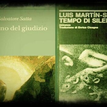 [Tempo di silenzio + Il giorno del giudizio] [Satta + Martín Santos]